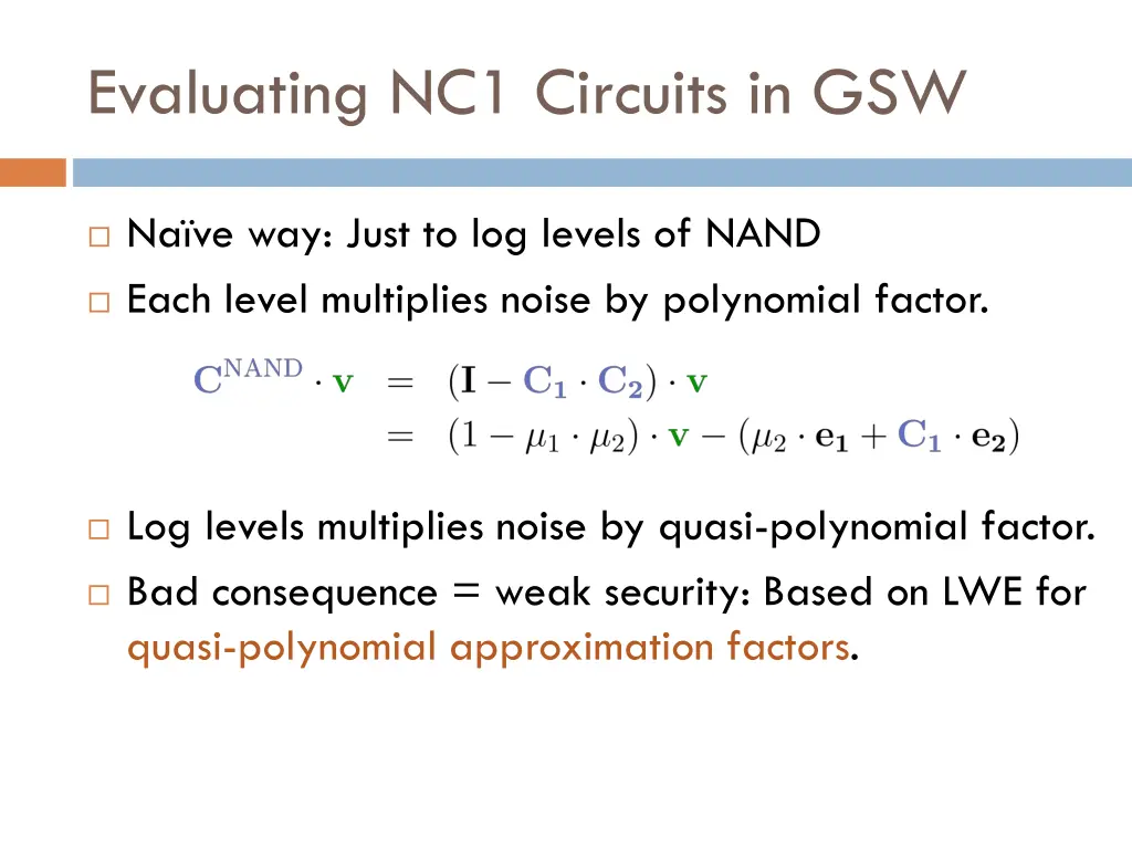 evaluating nc1 circuits in gsw