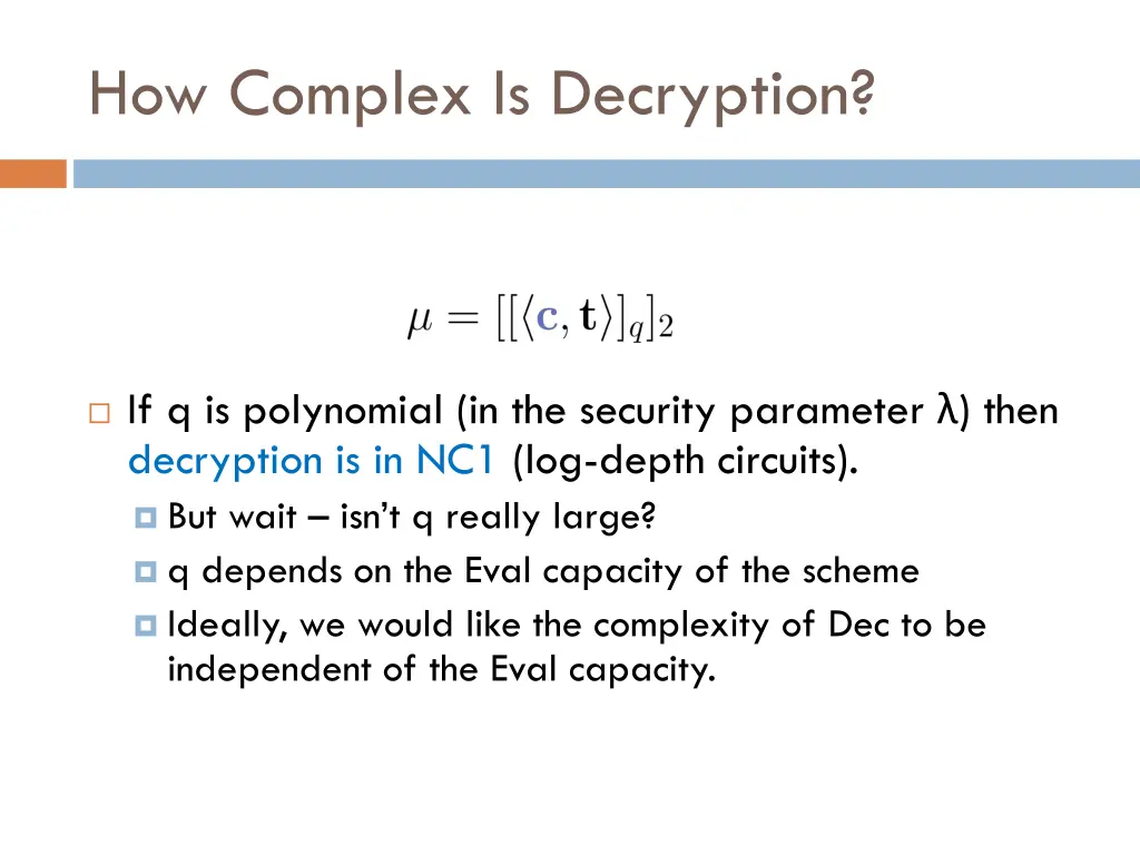 how complex is decryption