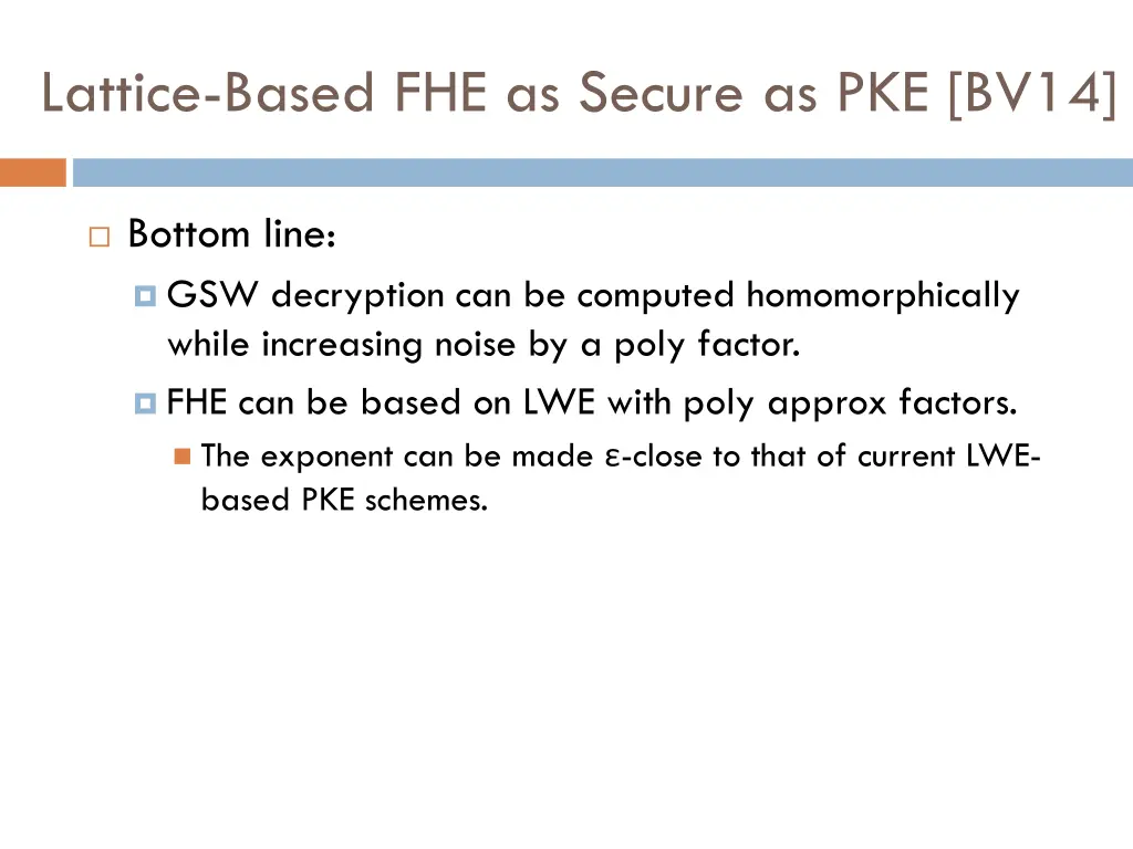 lattice based fhe as secure as pke bv14