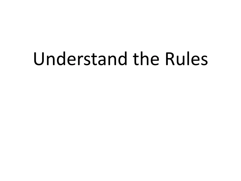 understand the rules