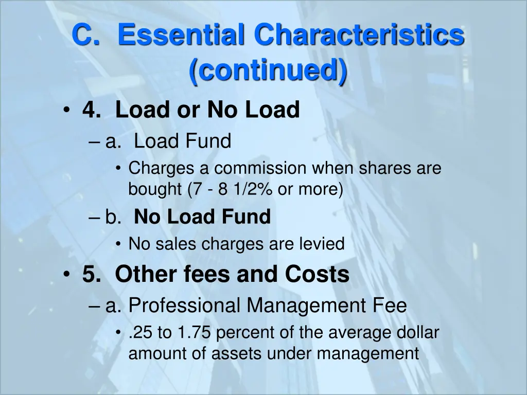 c essential characteristics continued 4 load