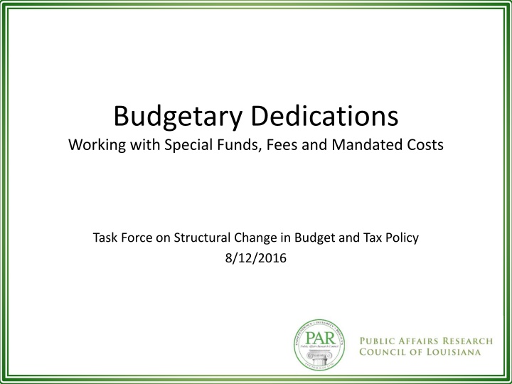 budgetary dedications working with special funds