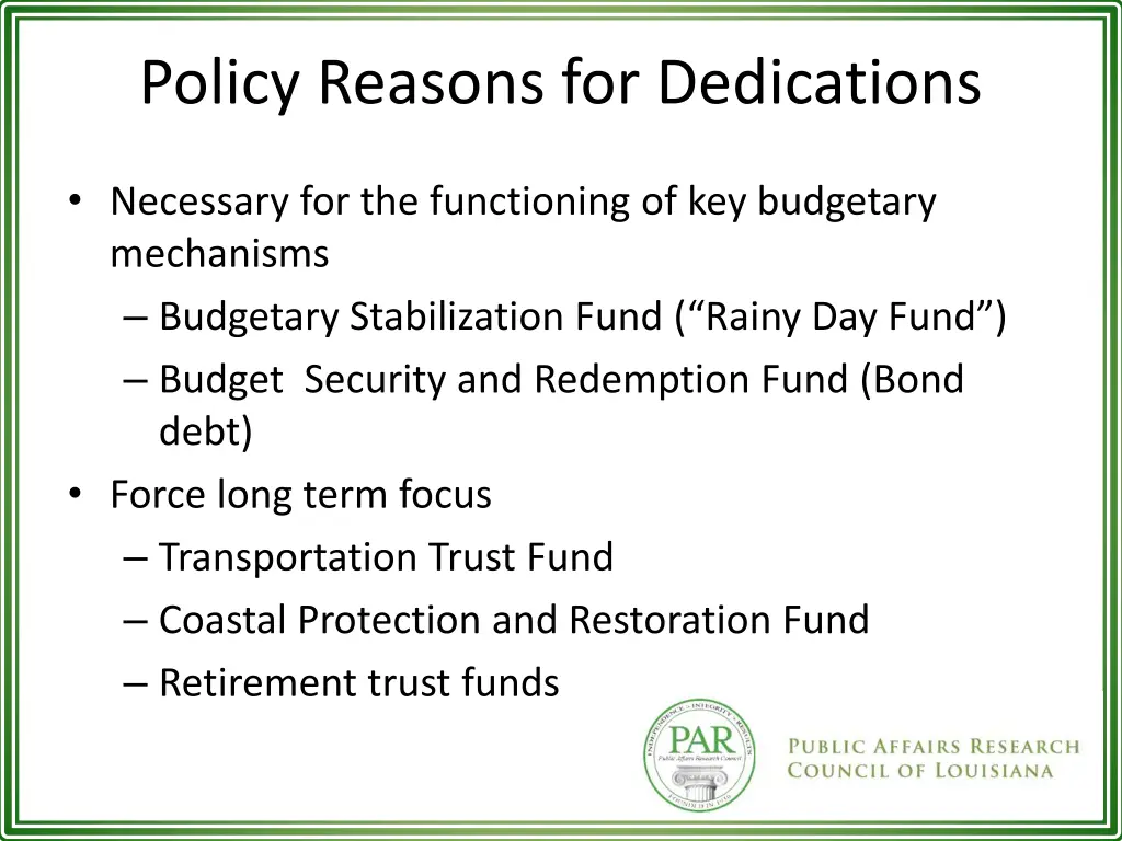 policy reasons for dedications