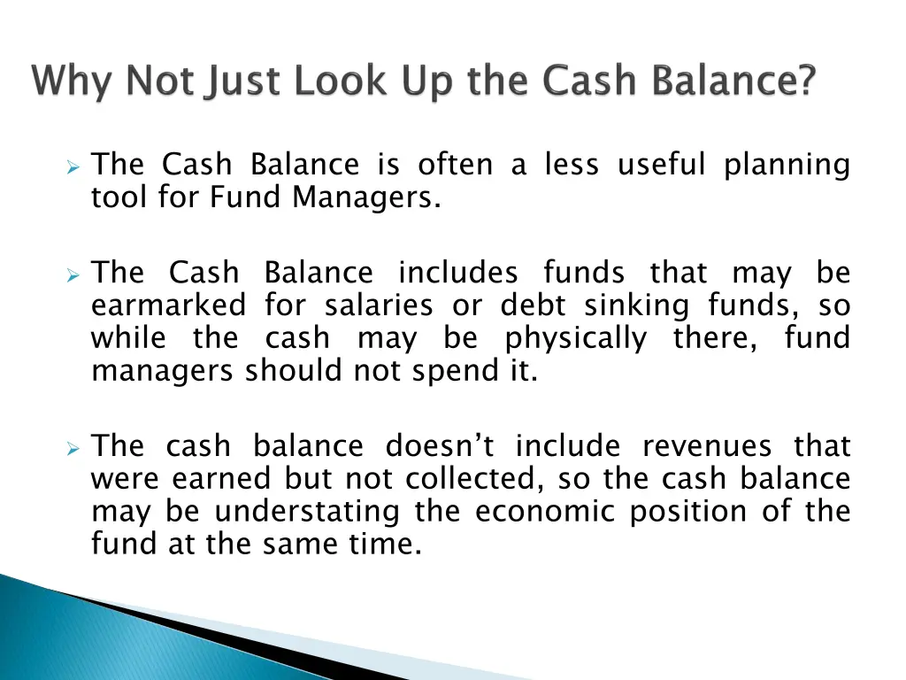 the cash balance is often a less useful planning