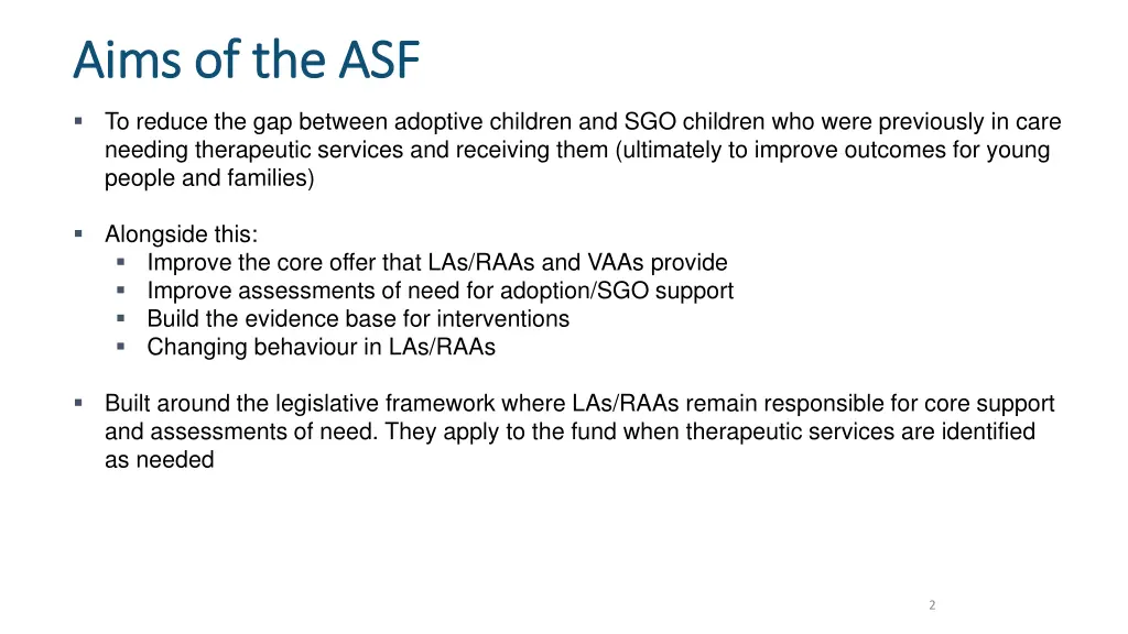 aims of the asf aims of the asf