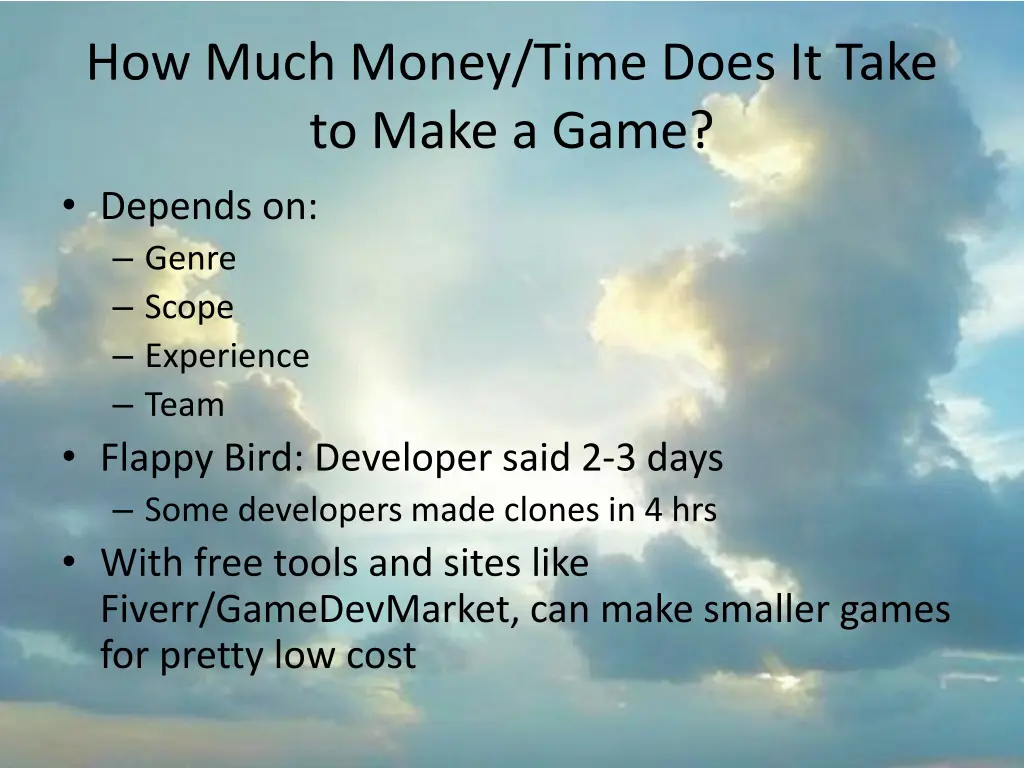 how much money time does it take to make a game