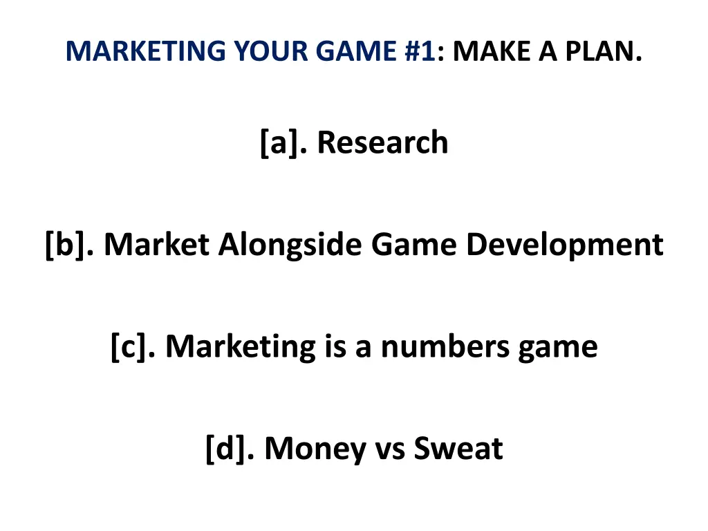 marketing your game 1 make a plan