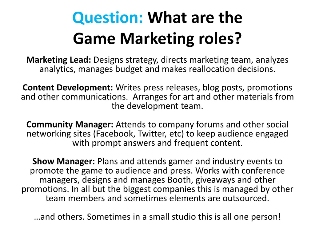 question what are the game marketing roles 1