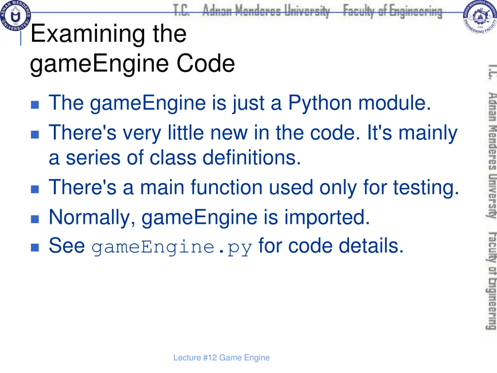 examining the gameengine code