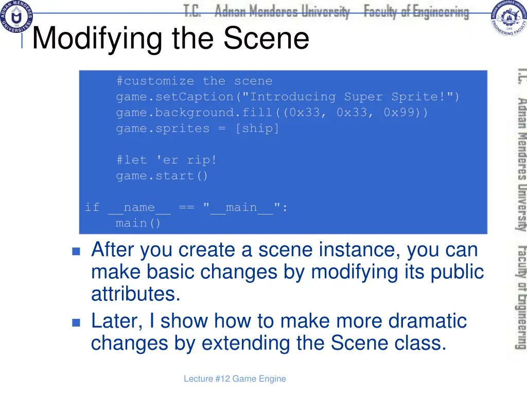 modifying the scene