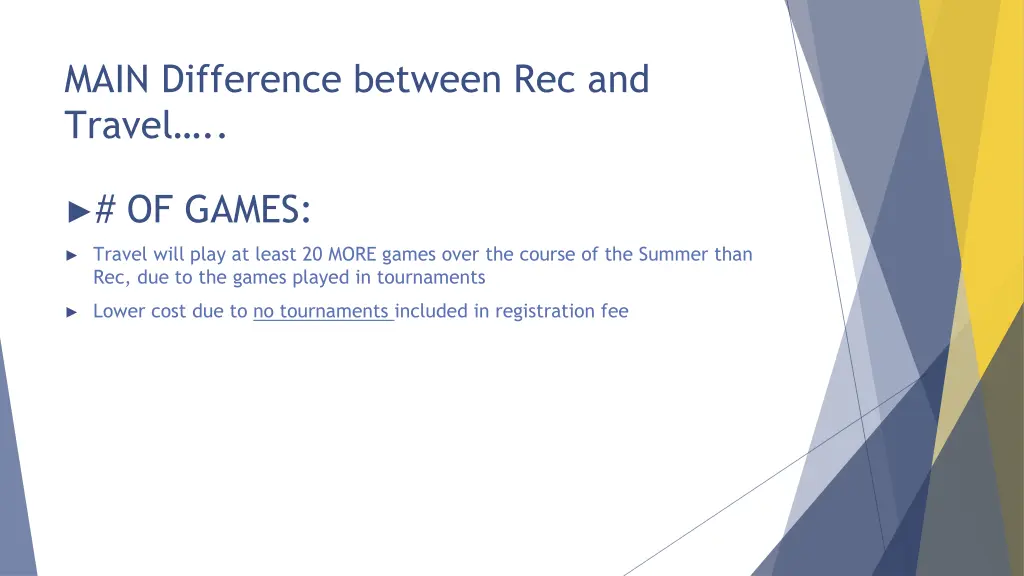 main difference between rec and travel