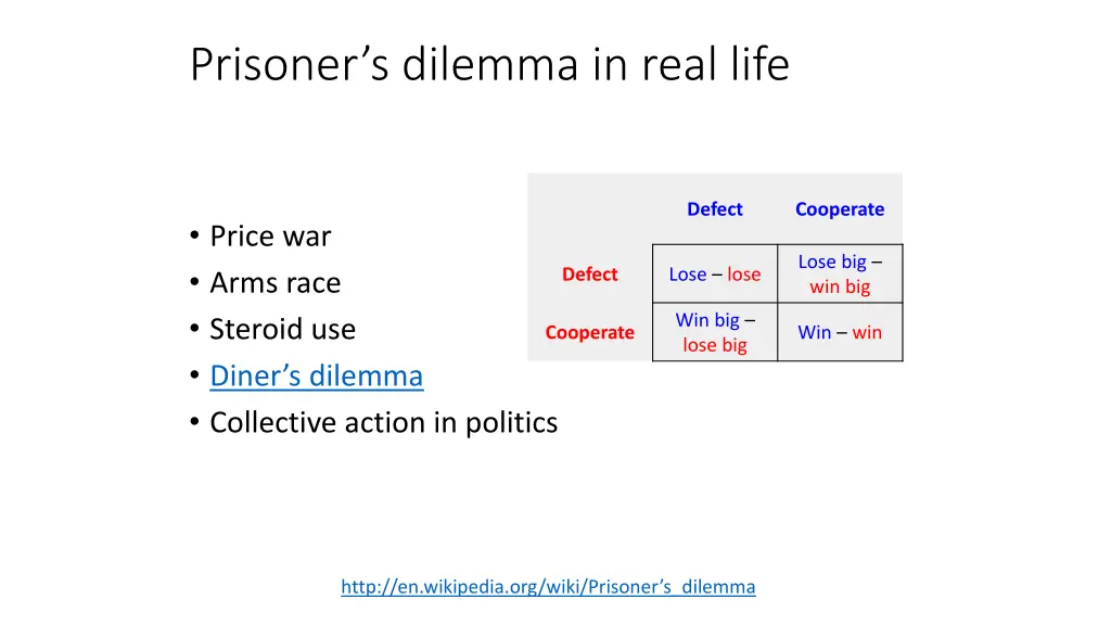 prisoner s dilemma in real life