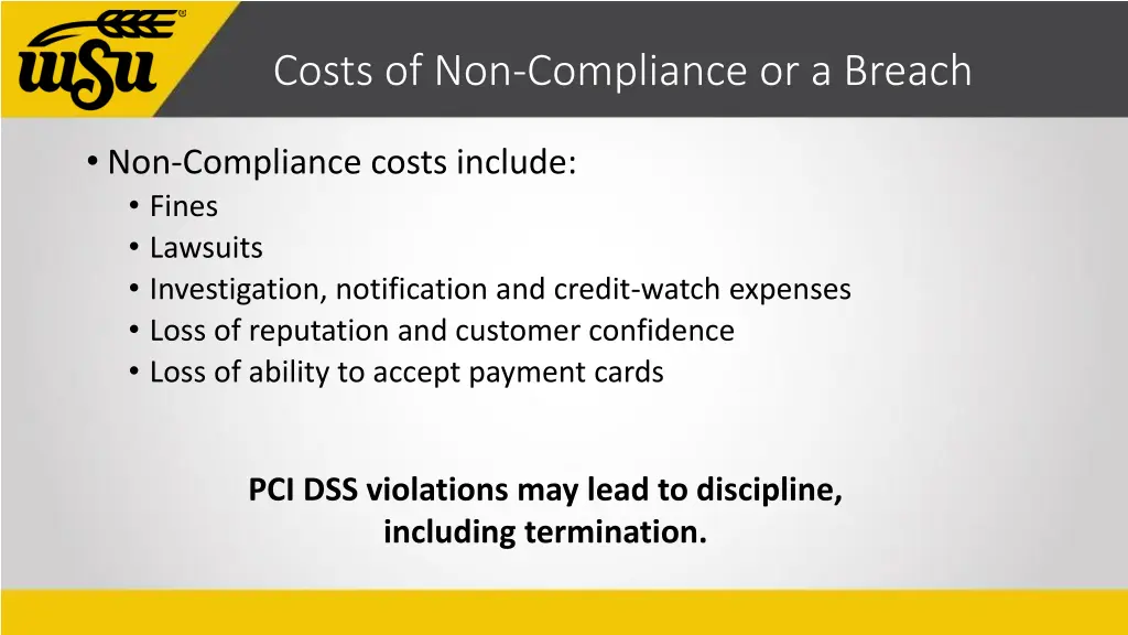 costs of non compliance or a breach