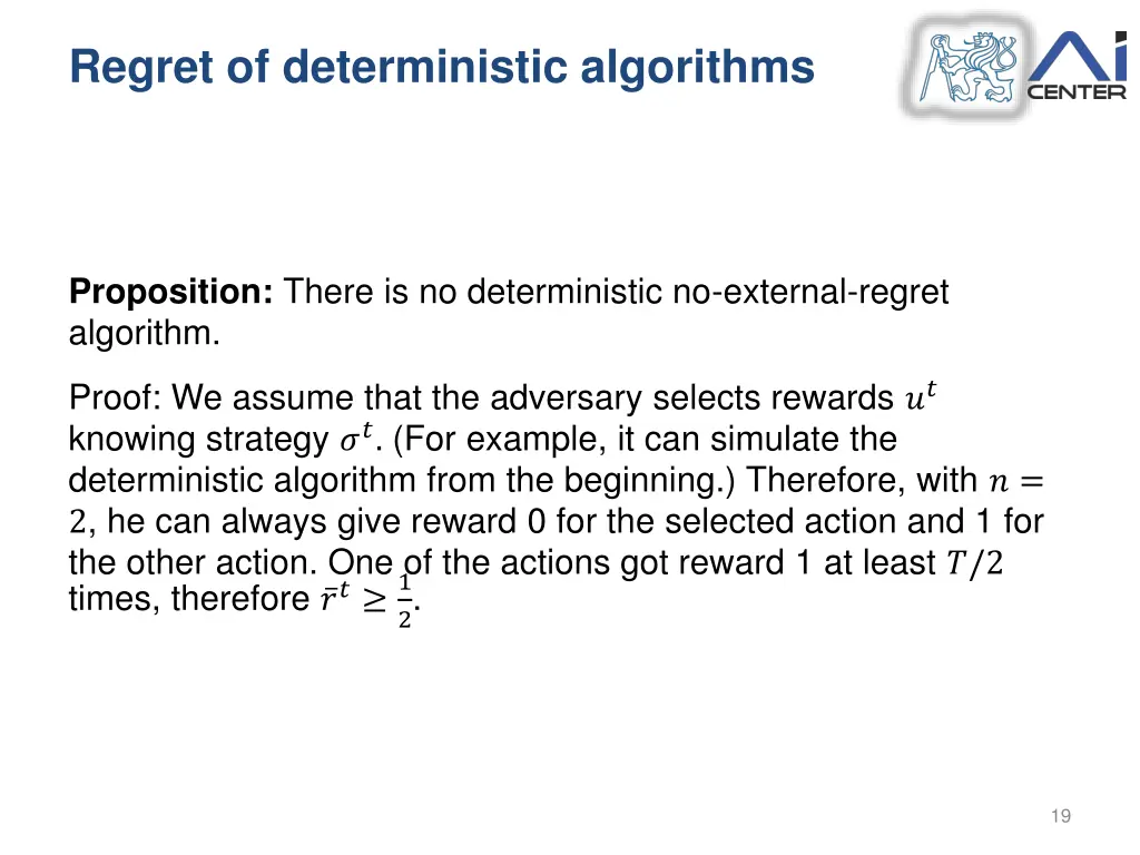 regret of deterministic algorithms