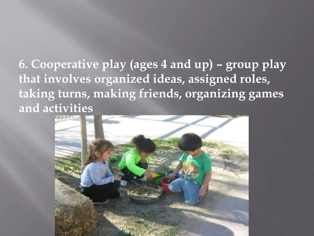 6 cooperative play ages 4 and up group play that