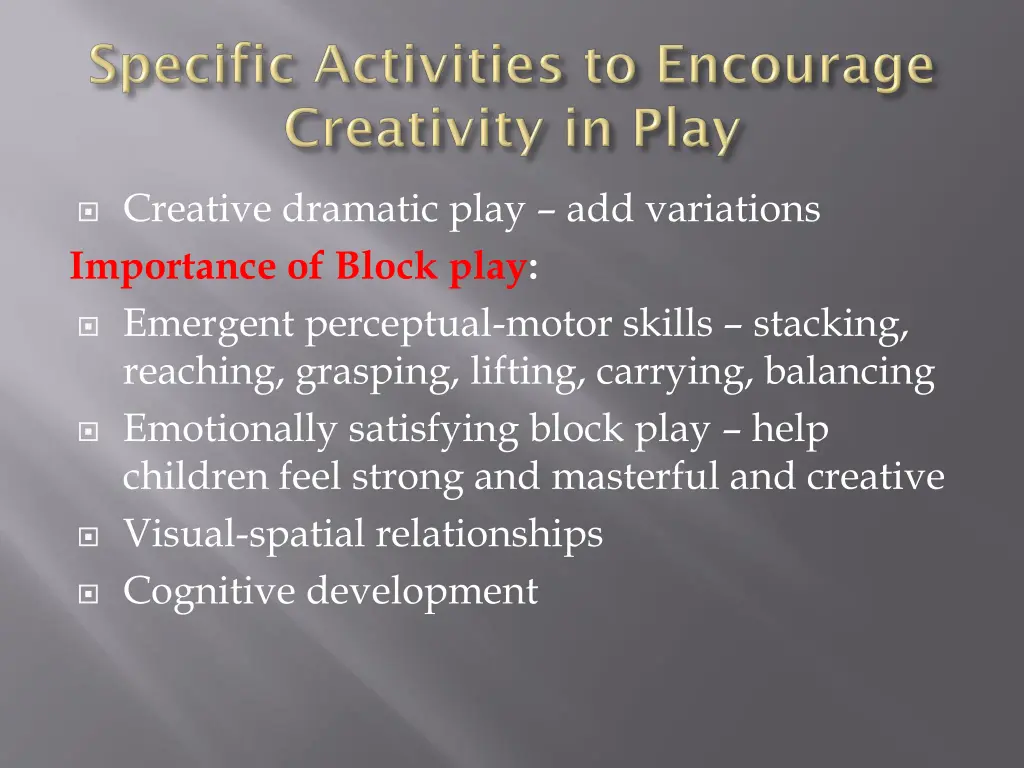 creative dramatic play add variations importance