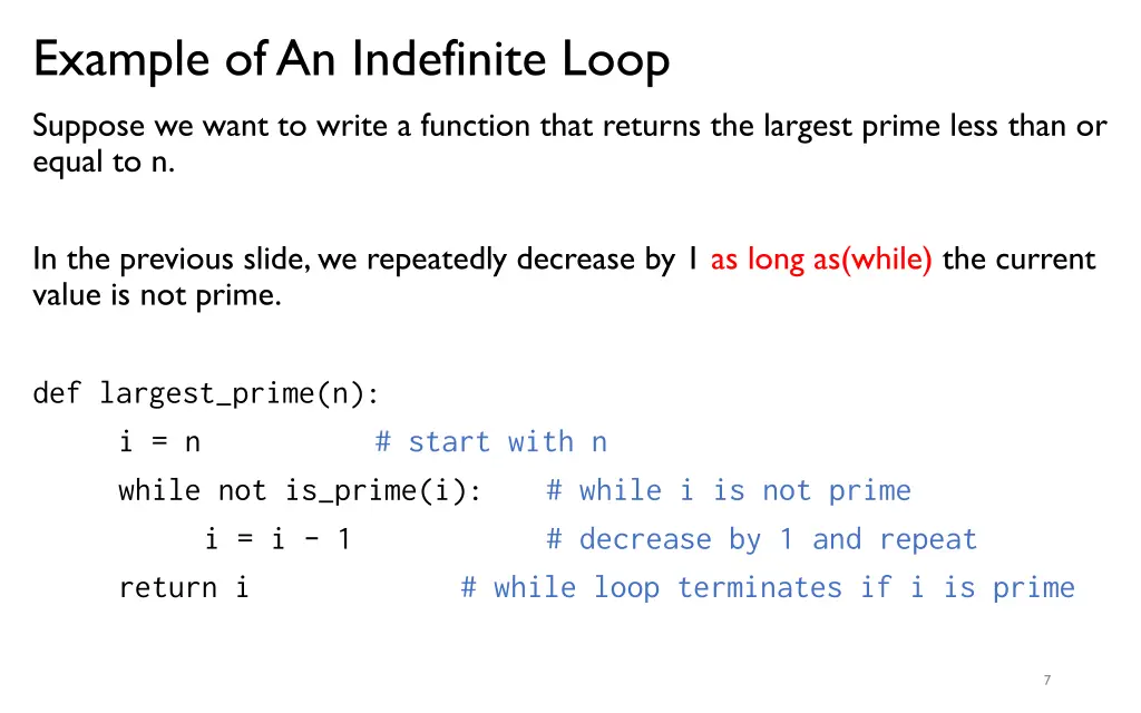 example of an indefinite loop