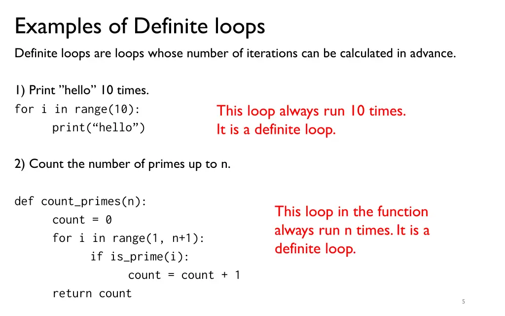 examples of definite loops definite loops