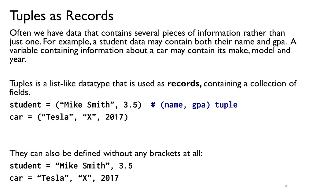 tuples as records often we have data that