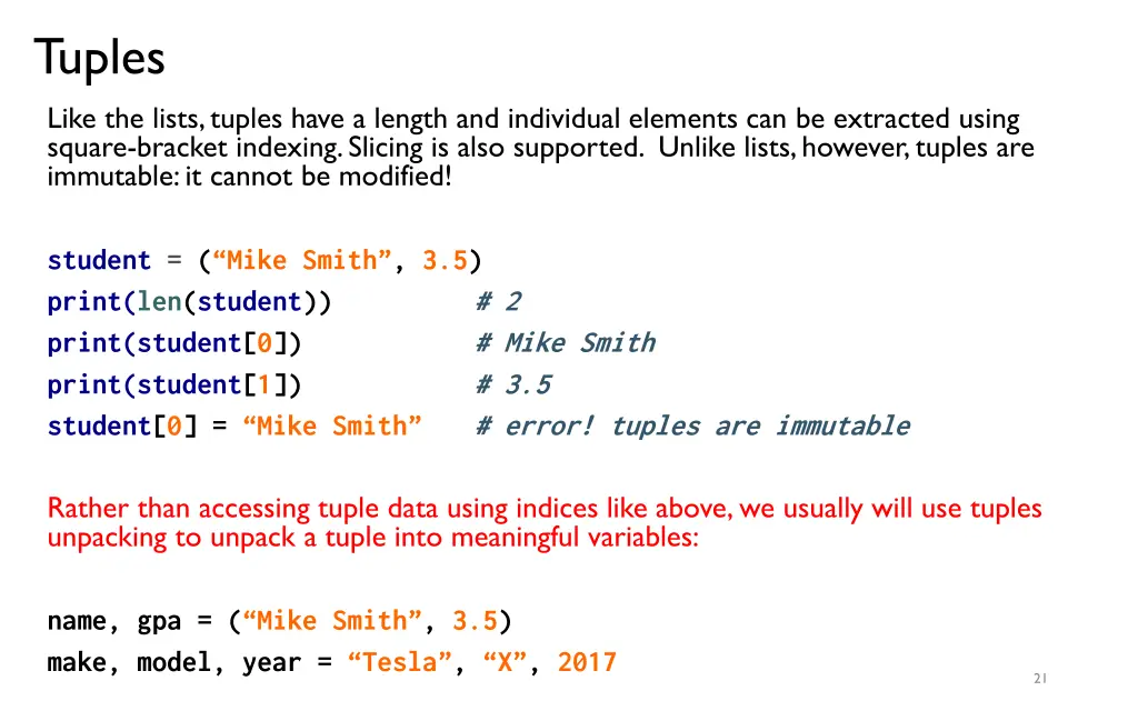 tuples like the lists tuples have a length