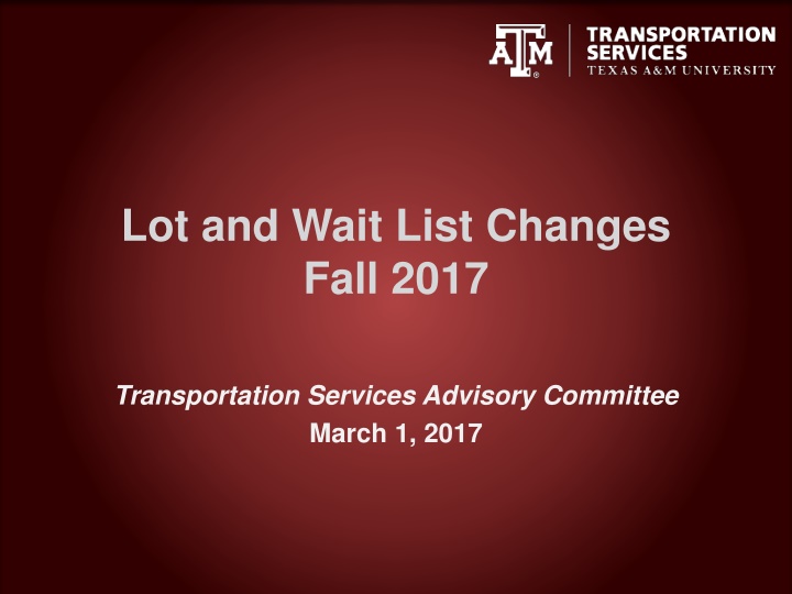 lot and wait list changes fall 2017