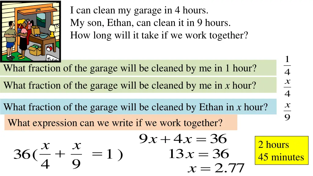 i can clean my garage in 4 hours my son ethan