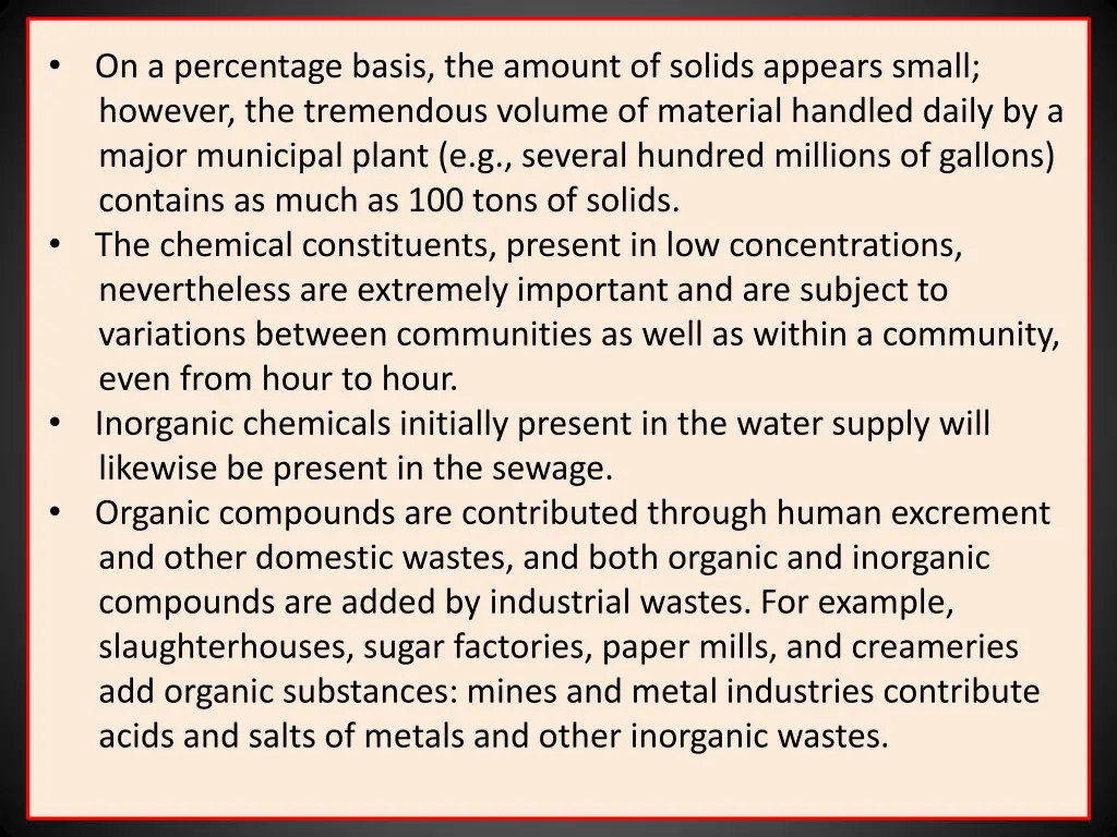 on a percentage basis the amount of solids