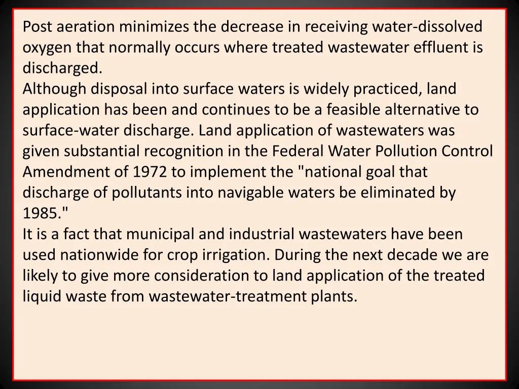 post aeration minimizes the decrease in receiving