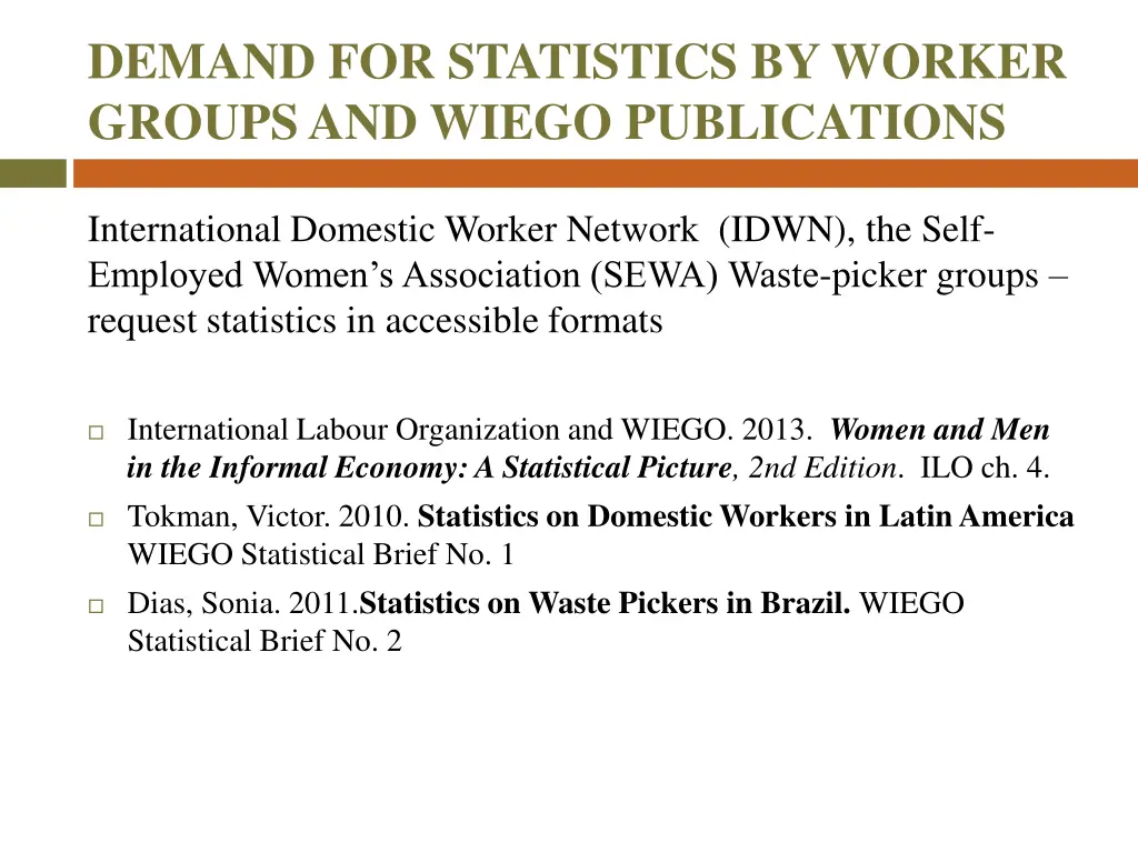 demand for statistics by worker groups and wiego