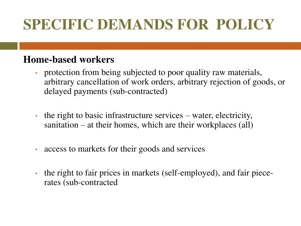 specific demands for policy