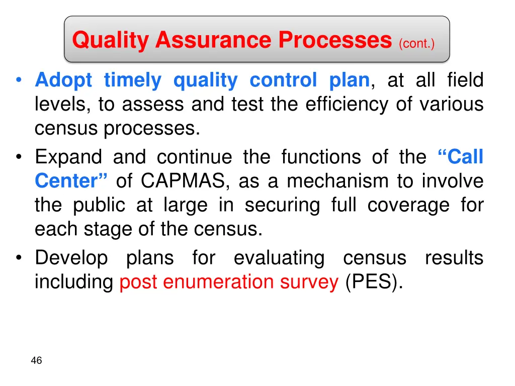 adopt timely quality control plan at all field