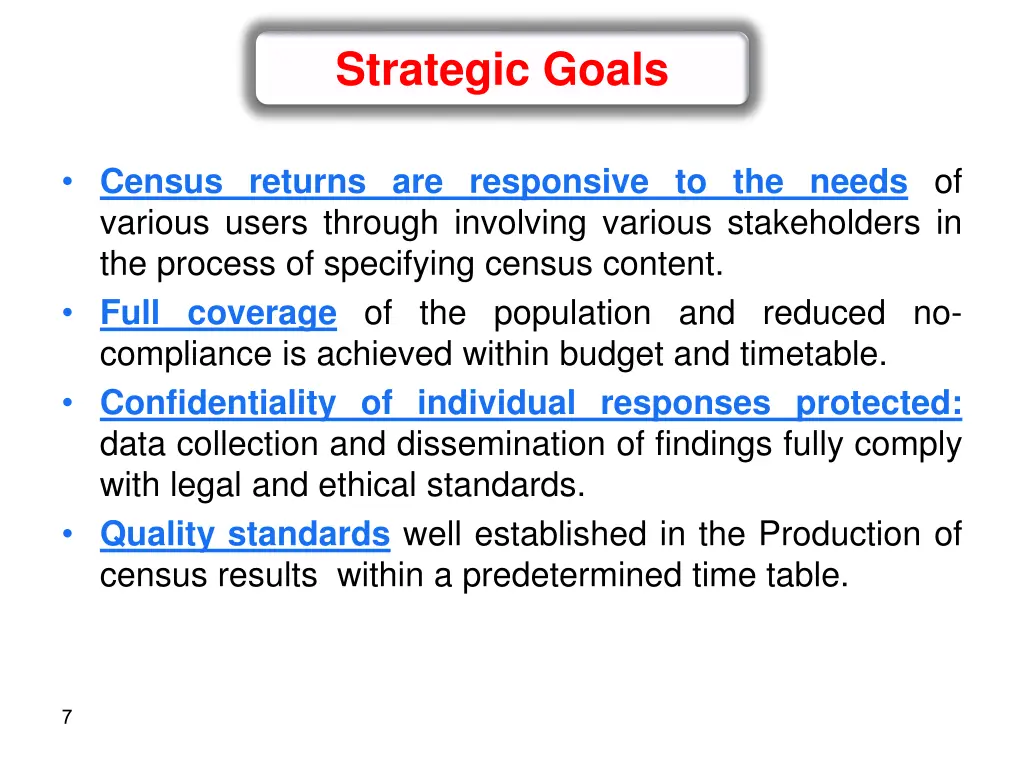 census returns are responsive to the needs