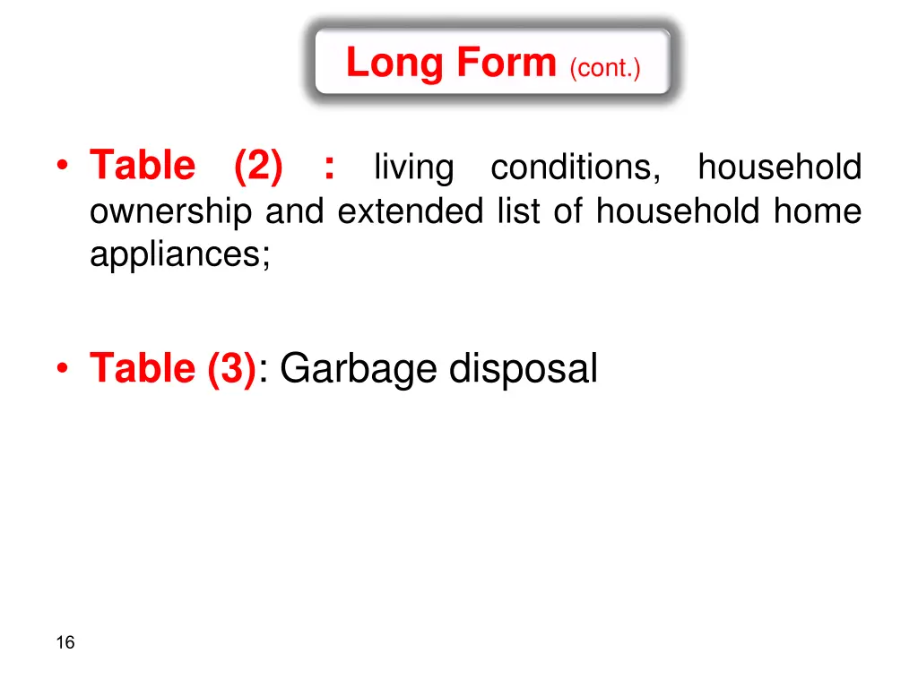 table ownership and extended list of household