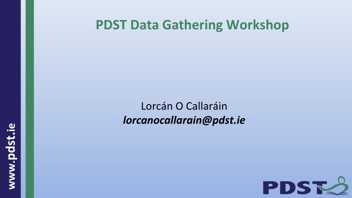 pdst data gathering workshop