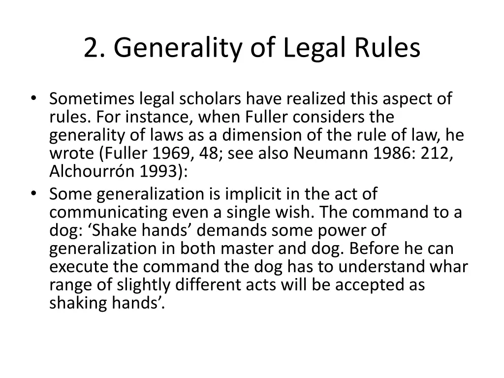 2 generality of legal rules 4