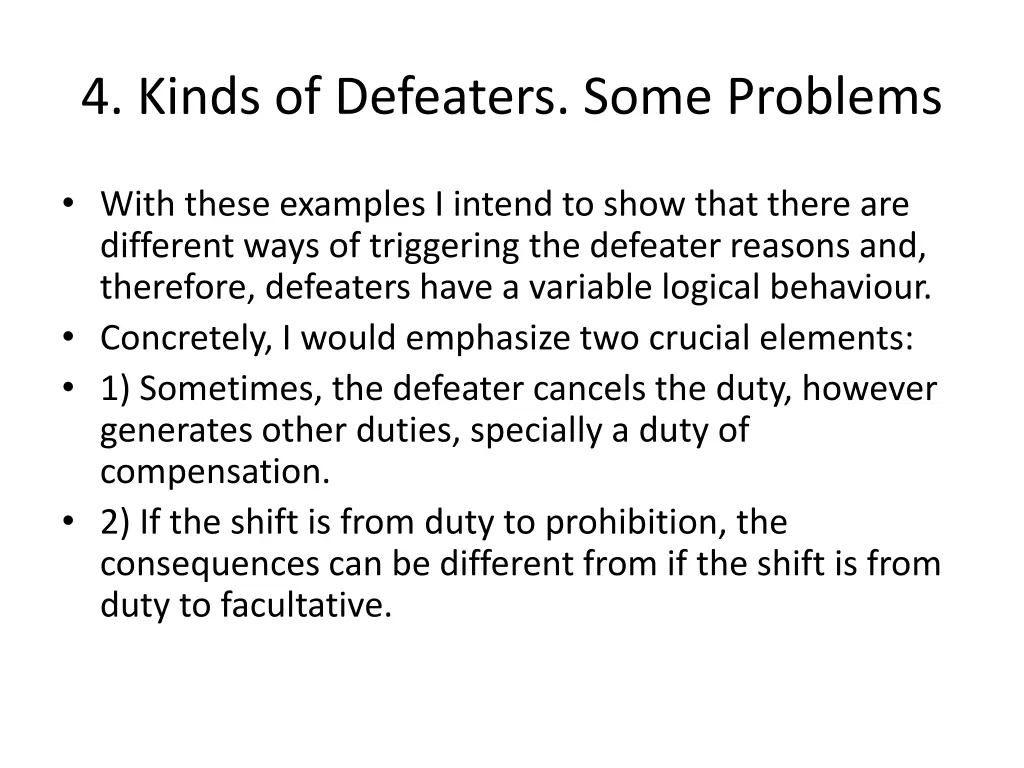 4 kinds of defeaters some problems 3