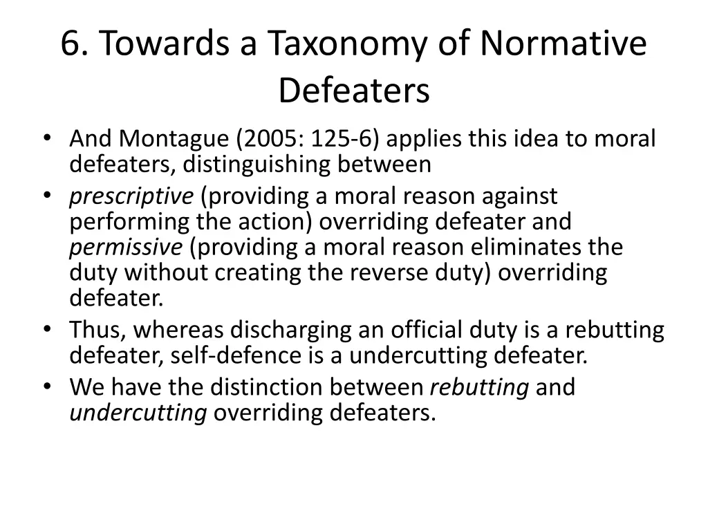 6 towards a taxonomy of normative defeaters 4