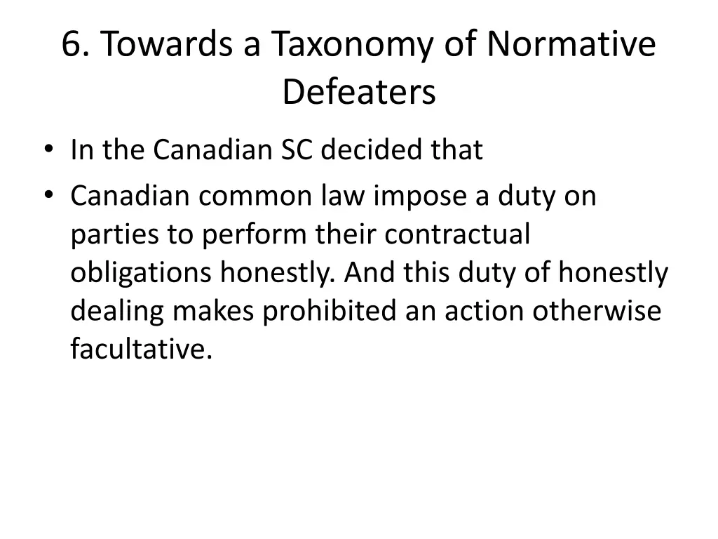 6 towards a taxonomy of normative defeaters 8