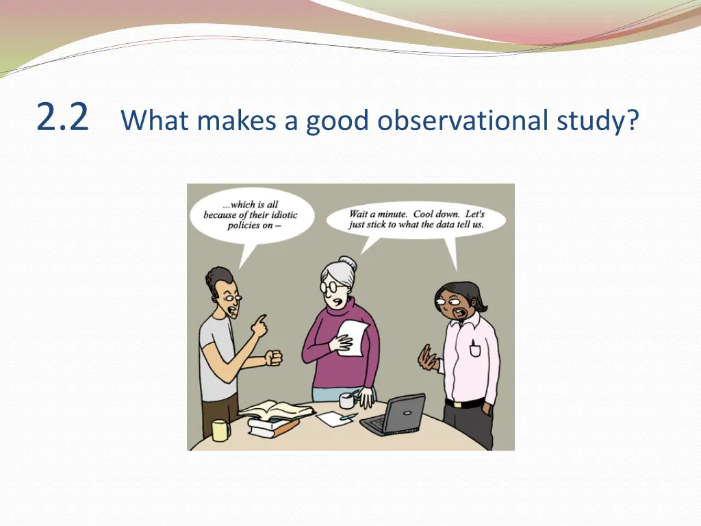 2 2 what makes a good observational study