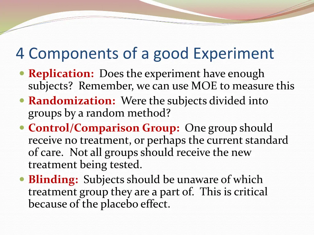 4 components of a good experiment replication