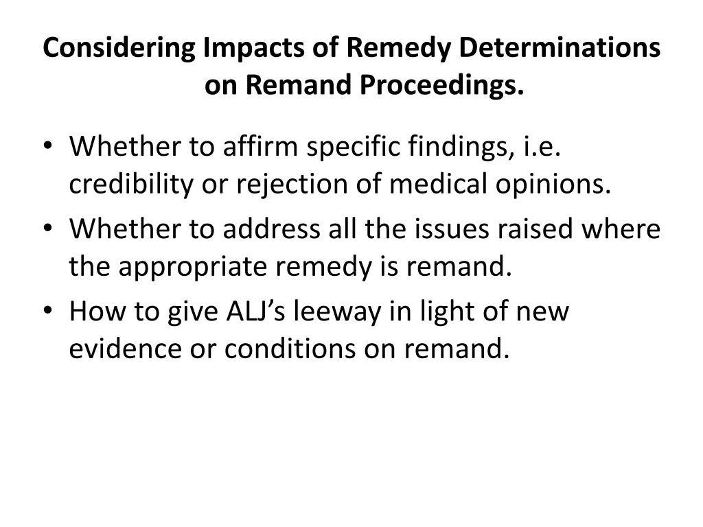 considering impacts of remedy determinations