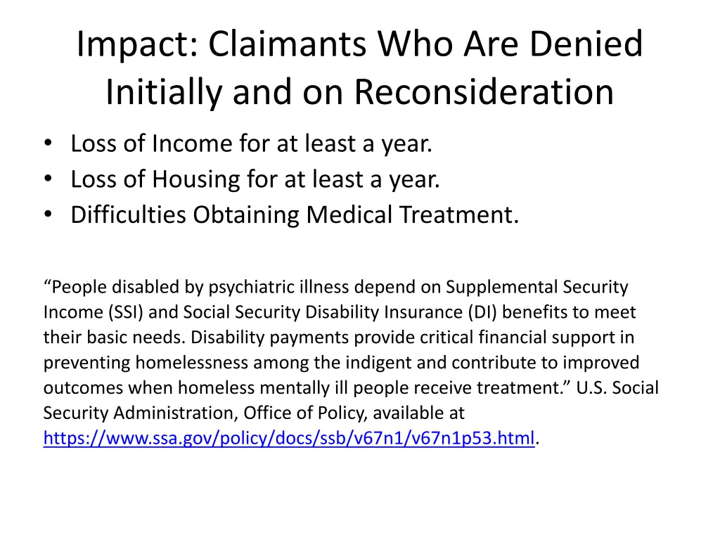 impact claimants who are denied initially