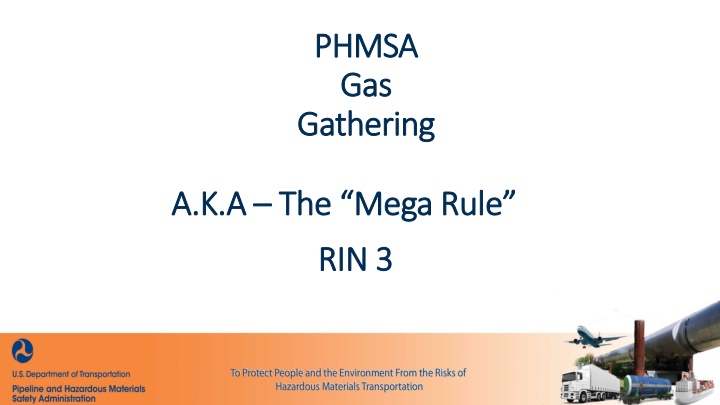 phmsa phmsa gas gas gathering gathering