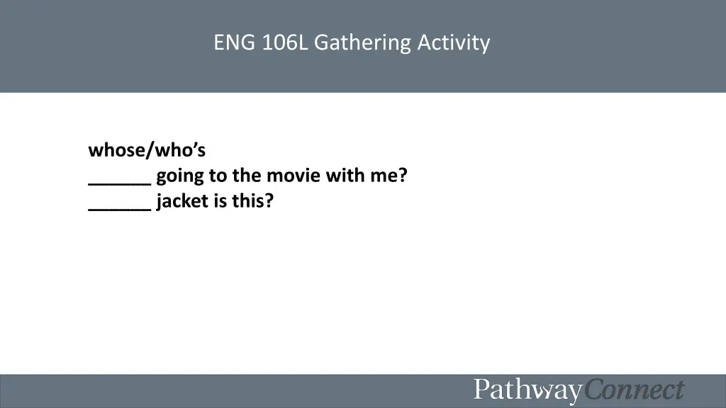 eng 106l gathering activity 10