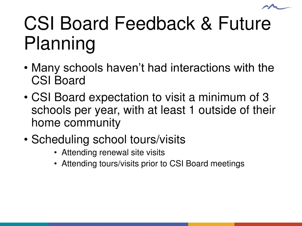 csi board feedback future planning