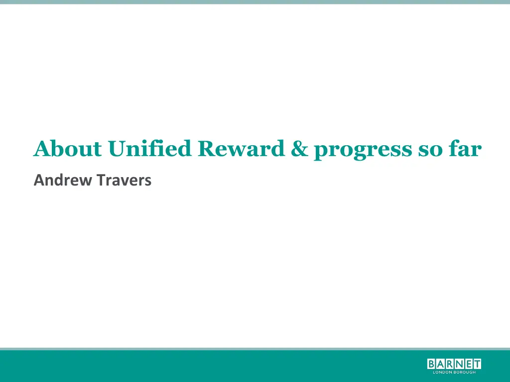 about unified reward progress so far