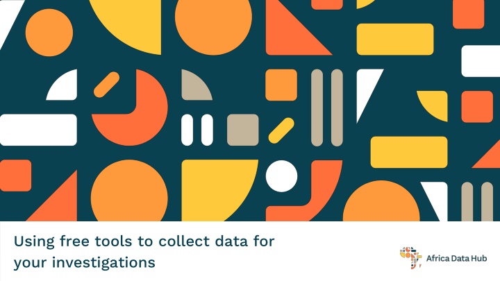 using free tools to collect data for your