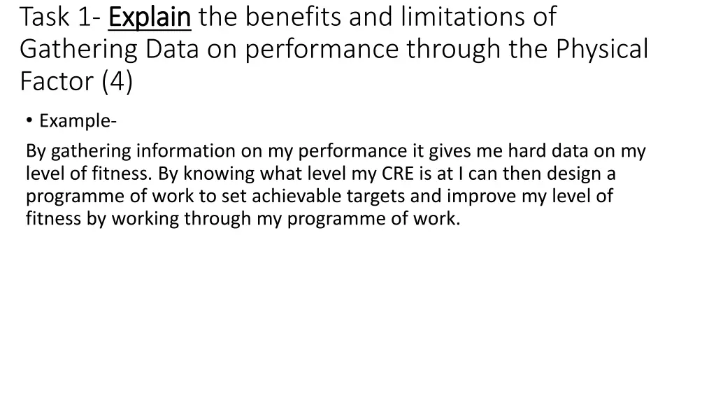 task 1 explain gathering data on performance