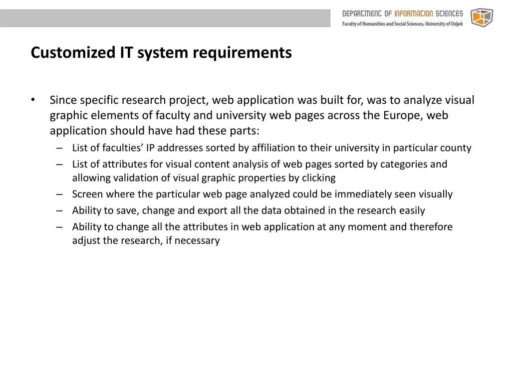 customized it system requirements