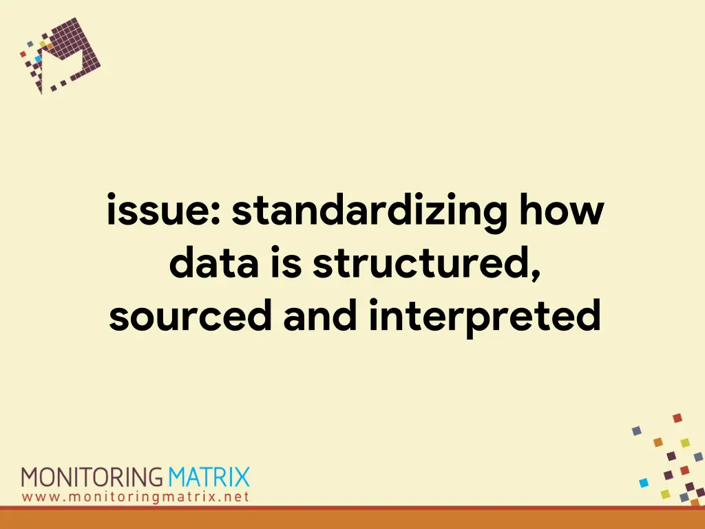 issue standardizing how data is structured